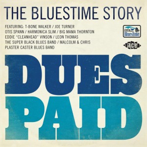 V.A. - Dues Paid : The Bluestime Story